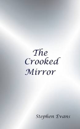 The Crooked Mirror