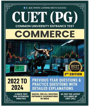 CUET PG Commerce PYQ Book  - 2026 | Previous Year Question Papers (2022-2024) with 3 Mock Tests | Topic-wise Sorted Questions with Detailed Solutions | Best Seller PYQ Book for NTA CUET PG MCom Commerce Exam in India | IFAS Publications