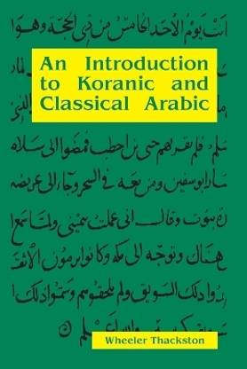 Introduction to Koranic & Classical Arabic