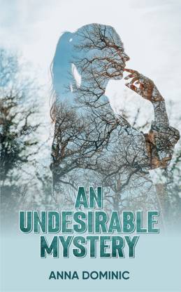 An Undesirable Mystery