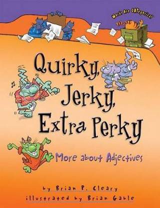 Quirky Jerky Extra Perky