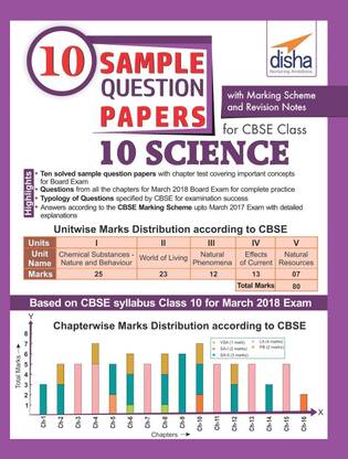 10 Sample Question Papers for CBSE Class 10 Science with Marking Scheme & Revision Notes - With Marking Scheme & Revision Notes First Edition