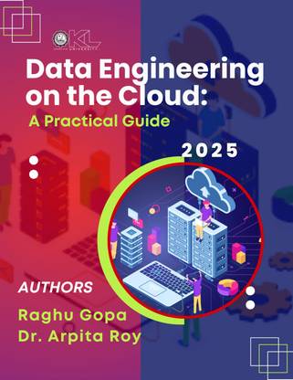 Data Engineering on the Cloud: A Practical Guide 2025