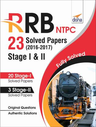 Rrb Ntpc 23 Solved Papers 2016-17 Stage I & II
