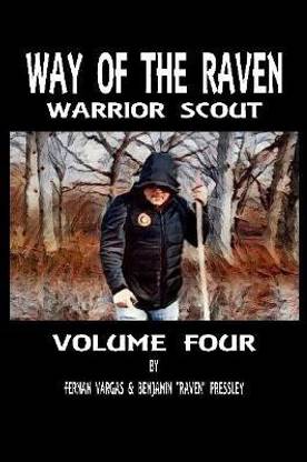 Way of the Raven Warrior Scout Volume Four