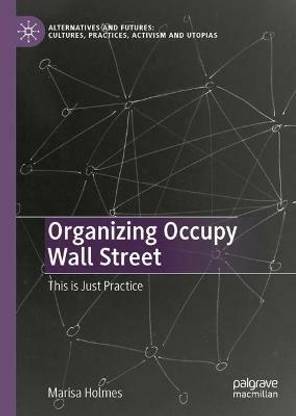 Organizing Occupy Wall Street