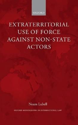 Extraterritorial Use of Force Against Non-State Actors