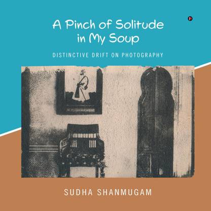 A Pinch of Solitude in My Soup