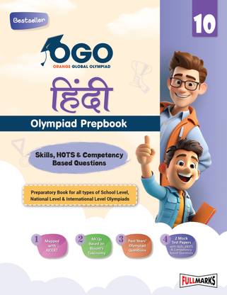 Full Marks OGO Hindi Olympiad Class 10 Prepbook / Guide with Competency-Based Questions, Skills Based Questions Mock Test Papers, and OMR Sheets for 2024 - 2025 Exams.