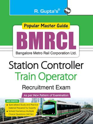 BMRCL : Station Controller & Train Operator Recruitment Exam Guide