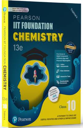 Pearson IIT Foundation' 25 Chemistry Class 10 | For JEE, NTSE & Olympiad Exams |As per CBSE, ICSE & State Curriculums | Includes JEE Practice Questions | Free acess to 10 Online Assessments, 46 Video Solutions & Interactive Tests via Pearson MyInsights & elibrary | 13th edition