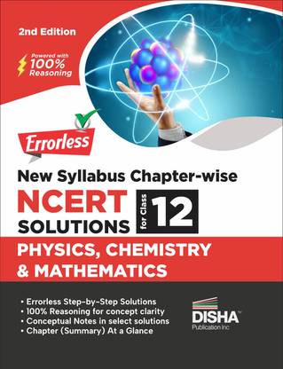 Errorless New Syllabus Chapter-wise NCERT Solutions for Class 12 Physics, Chemistry & Mathematics | 100% Reasoning
