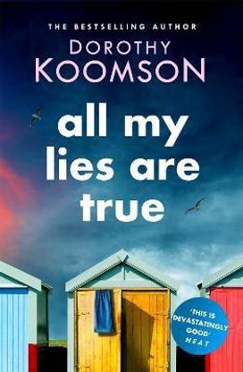 All My Lies Are True