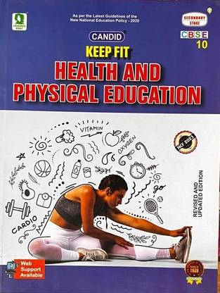 CANDID keep FIT HEALTH AND PHYSICAL EDUCATION CLASS-10