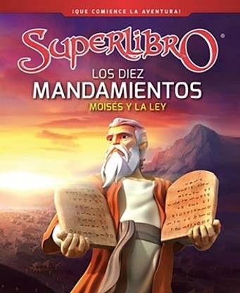 Los diez mandamientos: Moises y la Ley / The Ten Commandments