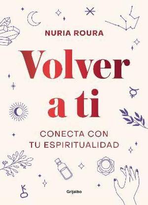 Volver a ti. Conecta con tu espiritualidad / Walk Your Way Back to Yourself. Connect with Your Spirituality