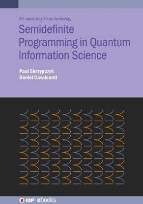 Semidefinite Programming in Quantum Information Science
