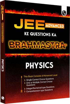 (Old Edition) PW Brahmastra for JEE Advanced Phy Questions (JEE Advanced Ke Questions Ka Brahmastra) For 2024 Exam
