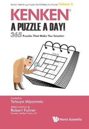 Kenken: A Puzzle A Day!: 365 Puzzles That Make You Smarter