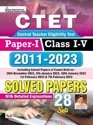 Ctet Paper I Class I To V 2011 To 2023 Solved Papers (English Medium) (4236)