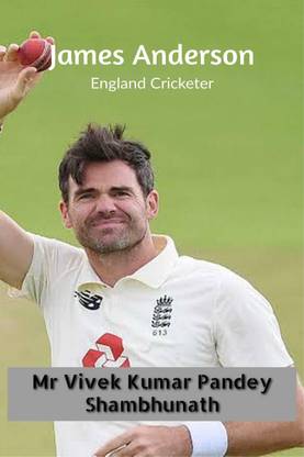 James Anderson  - England Cricketer