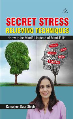Secret Stress Relieving Techniques