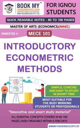 IGNOU MECE 101 Introductory Econometric Methods Quick Readable Notes | Important Topic-wise Conceptual Notes | Master of Arts (Economics)(MAEC)