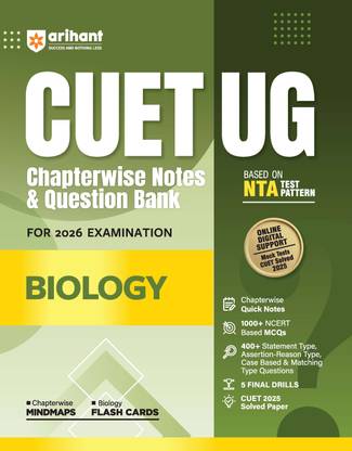 Arihant CUET UG 2026 Biology Chapterwise Notes & Question Bank | Based on NTA Test Pattern | 1000+ NCERT-Based MCQs, Mind Maps, Flash Cards & Quick Revision Notes | Includes 400+ Assertion & CBQs + Matching Type Qs | CUET 2025 Solved Paper & Online Digital Support