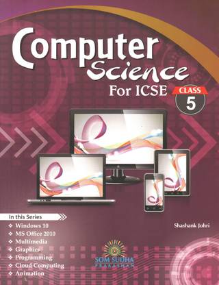 ICSE COMPUTER SCIENCE FOR CLASS 5