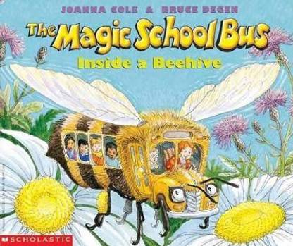 The Magic School Bus: Inside a Beehive