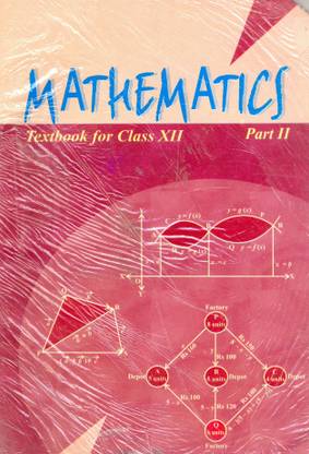 Class-12 NCERT Mathematics Part II Book  - NCERT MATHEMATICS CLASS 12th CBSE 1 Edition