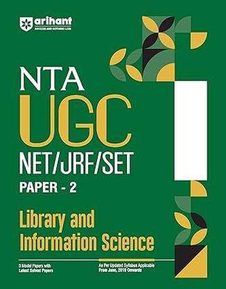Arihant NTA UGC NET/ JRF/ SET PAPER-2 Library and Information Science | As per updated syllabus | 3 Model Papers with latest solved papers
