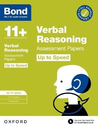 Bond 11+: Verbal Reasoning Up to Speed Assessment Papers with Answer Support 10-11 years: Ready for the 2025 exam (for GL Assessment & other 11 plus exams)