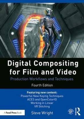 Digital Compositing for Film and Video