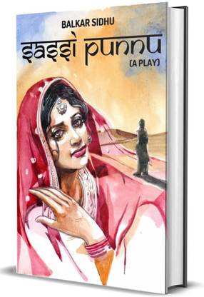 Sassi Punnu ( A Play )