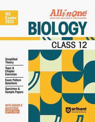 Arihant All In One Biology Class 12th Based On Latest NCERT For ISC Exams 2025