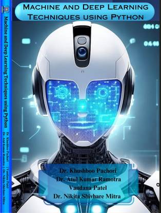 Machine and Deep Learning Techniques using Python