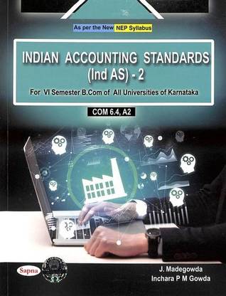 Indian Accounting Standards Ind as-2 for 6 Sem Bcom : Nep
