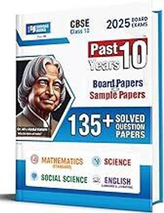 Shivdas CBSE Class 10 Previous 10 Years Solved Papers for 2025 Board Exams Maths Standard, Science, Social Science, English Language & Literature All Sets of Delhi and Outside Delhi Papers Yearwise (2015-2024) Fully Based on Latest Syllabus