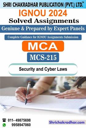 IGNOU MCS 215 Solved Assignment 2024 Security and Cyber Laws IGNOU Solved Assignment IGNOU MCA-New IGNOU Master of Computer Applications (2024) mcs215