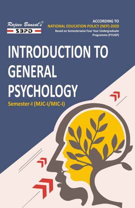 NEP Introduction to General Psychology  - BA 1st Sem MJC & MIC 1 1 Edition