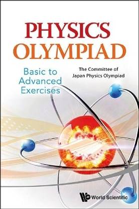 Physics Olympiad - Basic To Advanced Exercises