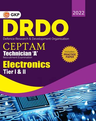 DRDO CEPTAM - Technician 'A' Tier I & II : Electronics by GKP
