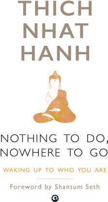 Nothing to Do, Nowhere to Go