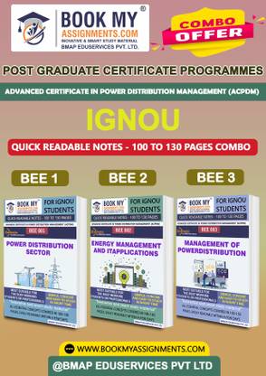 IGNOU BEE1 BEE2 BEE3 Study Material (Quick Readable Notes) For Ignou Student Advanced Certificate in Power Distribution Management (ACPDM)