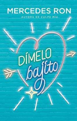 Dimelo bajito / Say It to Me Softly