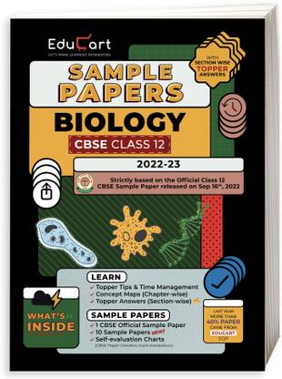 Educart CBSE Class 12 BIOLOGY Sample Paper 2022 (with Exclusive Topper Answers and Marks breakdown for 2022-23 Board Exams)