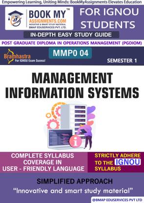 IGNOU MMPO 004 Management Information Systems Study Material (In Depth Guide) For Ignou Student