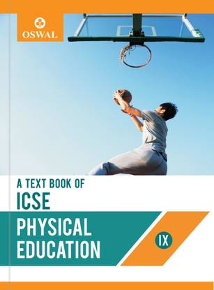 Physical Education: Textbook for ICSE Class 9