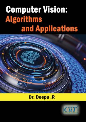 Computer Vision: Algorithms and Applications  - Computer Vision: Algorithms and Applications